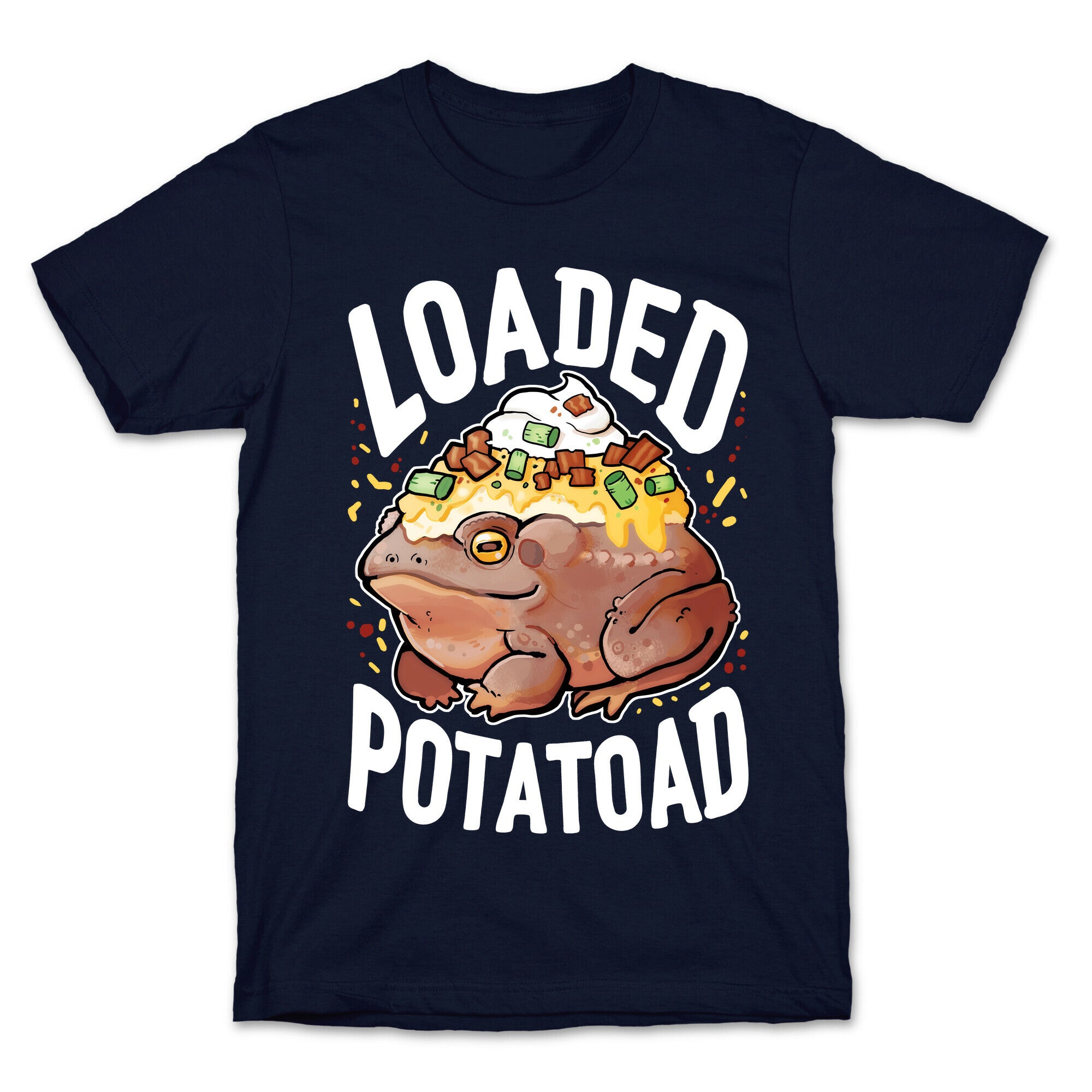 Loaded Potatoad T-Shirt